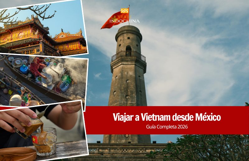 Guía Completa: Viajar a Vietnam desde México en 2026
